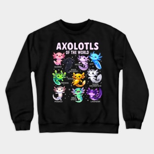 Axolotls Of The World Crewneck Sweatshirt